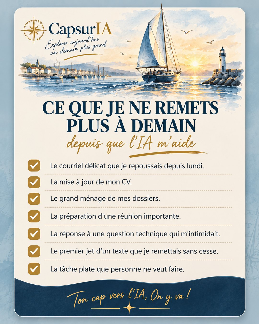 Affiche CapsurIA : ce que je ne remets plus à demain depuis que l'IA m'aide, sept tâches cochées sous un voilier au soleil couchant