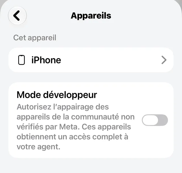 Écran Appareils de Muse, interrupteur Mode développeur désactivé, avec la mention que les appareils non vérifiés par Meta obtiennent un accès complet à l'agent